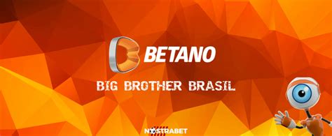 Big Brother Betano
